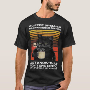 Coffee Spelled Backwards Is EEFFOC Angry Black Cat T-Shirt