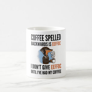 Coffee Spelled Backwards Is Eeffoc - Dog Mug