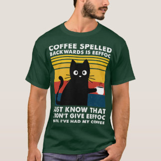 Coffee spelled backwards is Eeffoc - funny Black C T-Shirt
