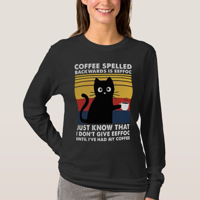 Coffee Spelled Backwards is Eeffoc Funny Black Cat T-Shirt (Front)