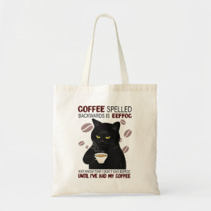 Coffee Spelled Backwards Is Eeffoc Just Know That Tote Bag