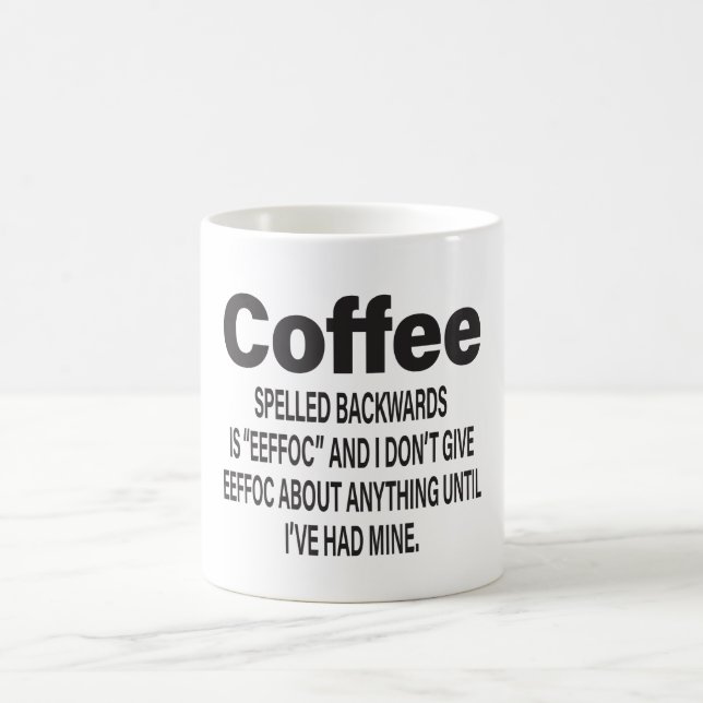 Coffee Spelled Backwards Is EEFFOC Mug (Center)