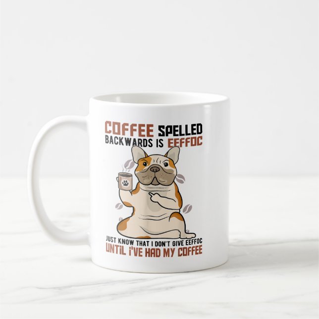 COFFEE Spelled Backwards is EEFFOC Pitbull Drinkin Mug (Left)