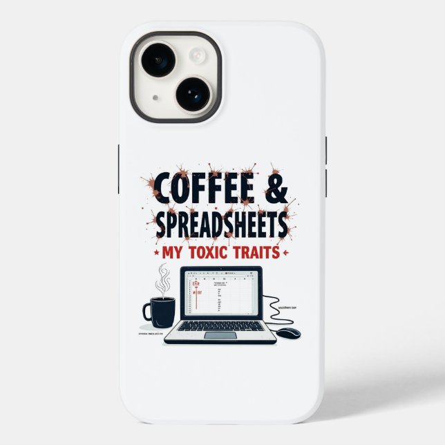 Coffee & Spreadsheets: My Toxic Traits Case-Mate iPhone Case (Back)