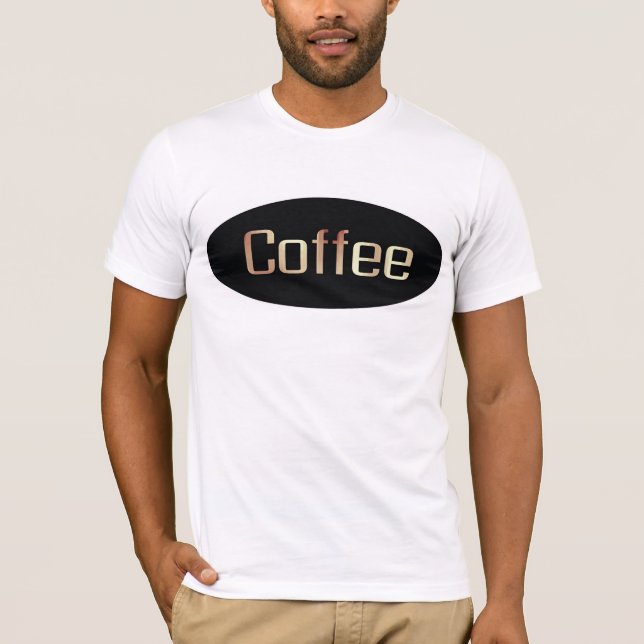 Coffee T-Shirt (Front)