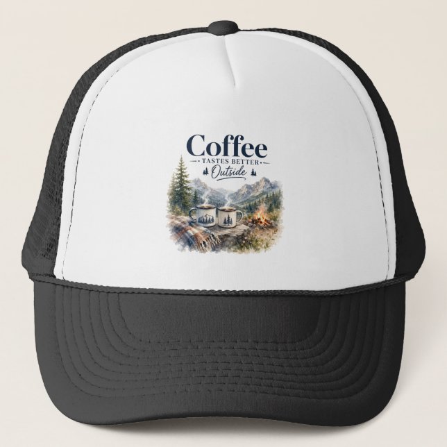 Coffee Tastes Better Outside Mountain Campfire Trucker Hat (Front)