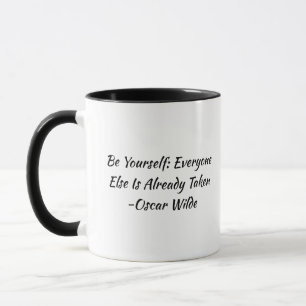 Coffee Tea Mug Be Yourself Quote Motivation Phrase