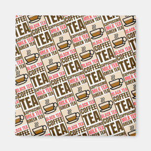 COFFEE TEA PATTERN, Magnet