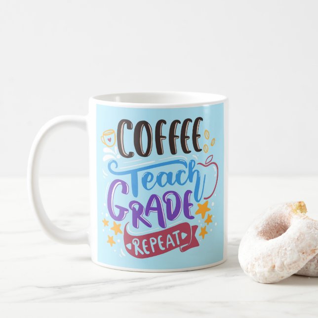 Coffee Teach Grade Repeat Mug (With Donut)