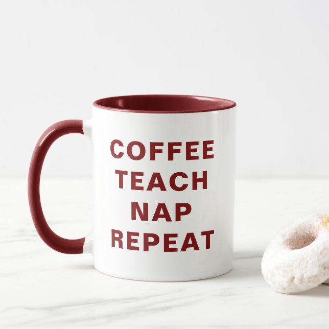 Coffee, Teach, Nap, Repeat Motivational Combo Mug (With Donut)