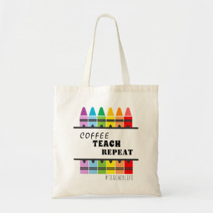 Coffee Teach Repeat   World's Best Teacher Tote Bag
