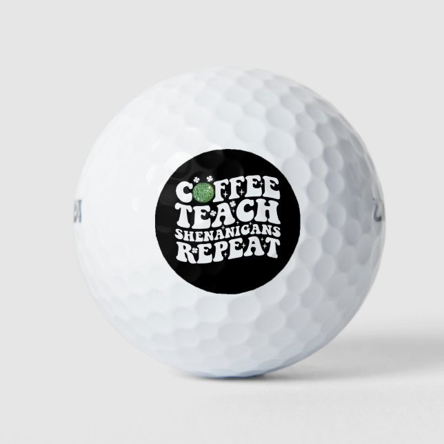 Coffee Teach Shenanigans Repeat Disco Ball Teacher (Front)