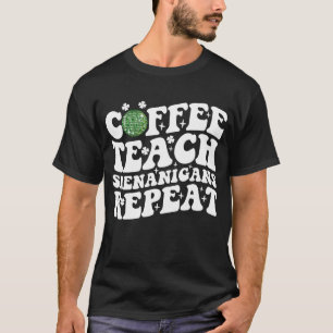 Coffee Teach Shenanigans Repeat Disco Ball Teacher T-Shirt