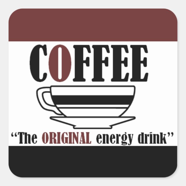 Coffee the ORIGINAL energy drink Square Sticker (Front)