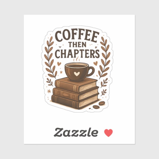 ☕ Coffee Then Chapters – Cosy Book Lover Design (Sheet)