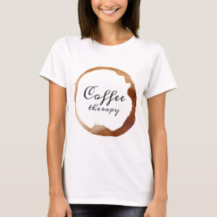 Coffee therapy text on a coffee cup stain design T-Shirt