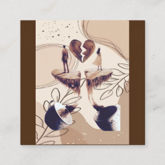 Coffee time,all we need is coffee,coffee leaves  square business card