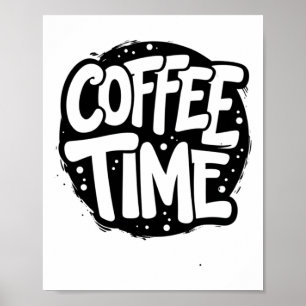 Coffee Time - Bold Handwritten Typography Sticker Poster