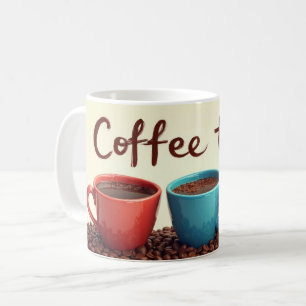 Coffee Time Coffee Mug