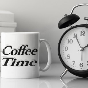 Coffee Time coffee quotes black half text Mug