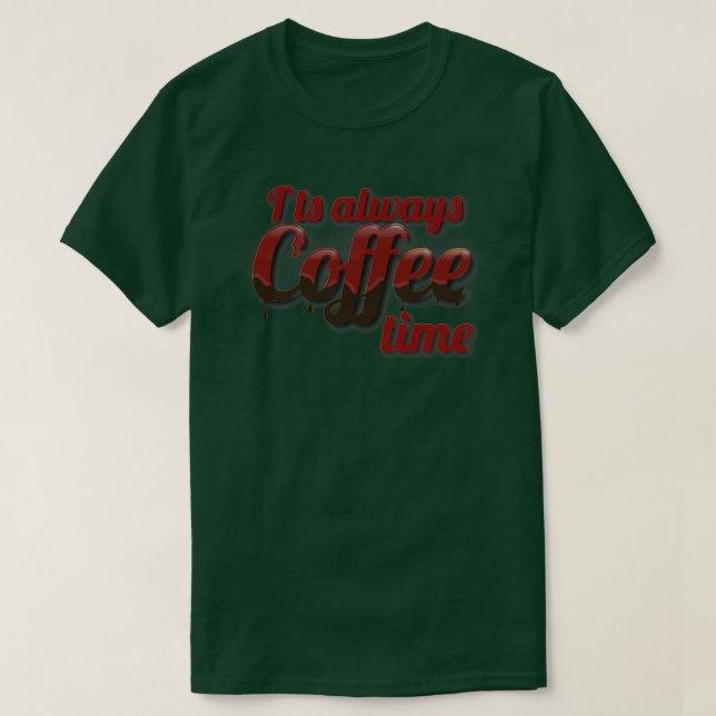 Coffee Time National Coffee Day gift for coffee lo T-Shirt (Design Front)