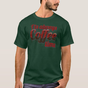 Coffee Time National Coffee Day gift for coffee lo T-Shirt