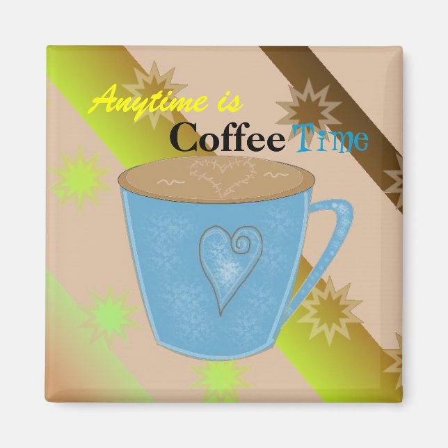 Coffee Time Spells Happiness Magnet (Front)