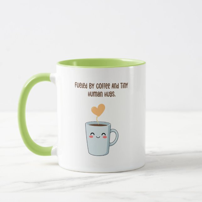 Coffee Tiny Human Hugs Educator Fuel Mug (Left)