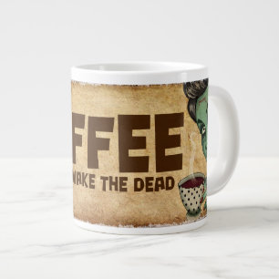 Coffee to Wake the Dead Jumbo Mug