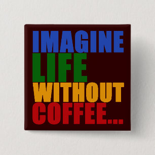 coffee typography design 15 cm square badge