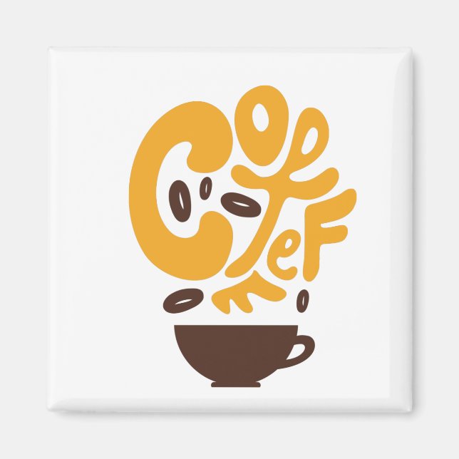 Coffee Typography for coffee lover Magnet (Front)
