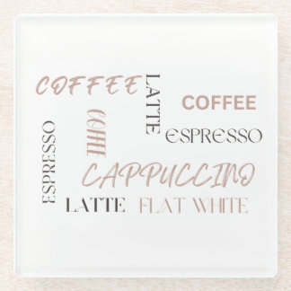 Coffee Typography Modern Café Style Coffee Lover  Glass Coaster