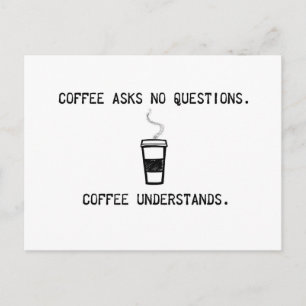 Coffee Understands Postcard