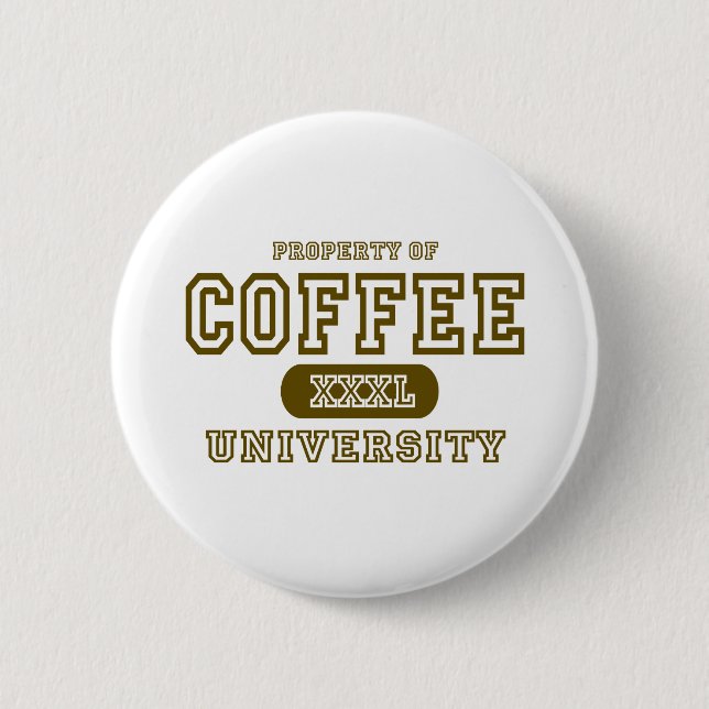 Coffee University 6 Cm Round Badge (Front)