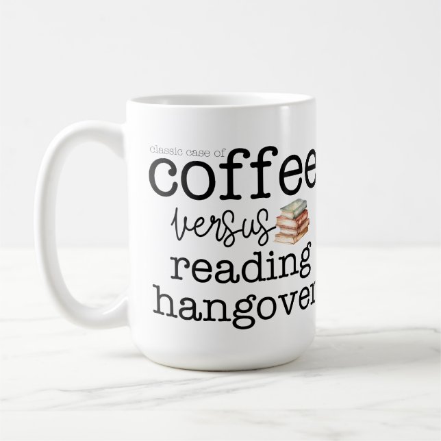 Coffee v Reading Hangover Mug (Left)