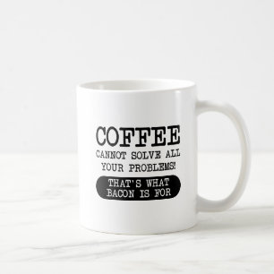 Coffee Versus Bacon Funny Mug