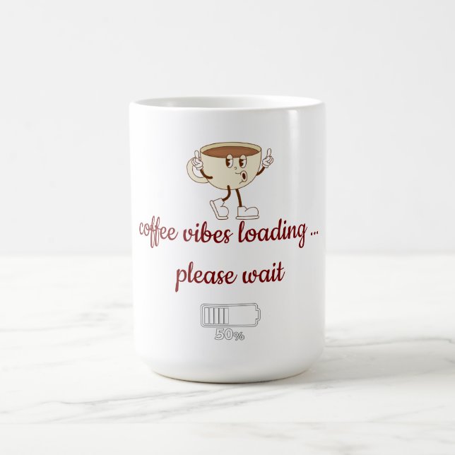 Coffee Vibes Loading – Minimal Coffee Mug  (Center)