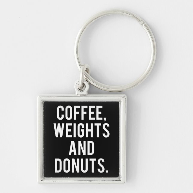 Coffee, Weights and Doughnuts - Funny Novelty Gym Key Ring (Front)