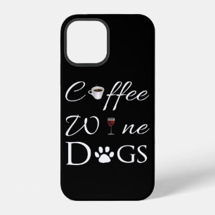 Coffee Wine Dogs iPhone Case