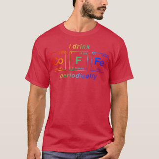 COFFEE with elements of the periodic table LGBTQ T-Shirt