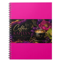 Coffee With Kaitlyn Notebook