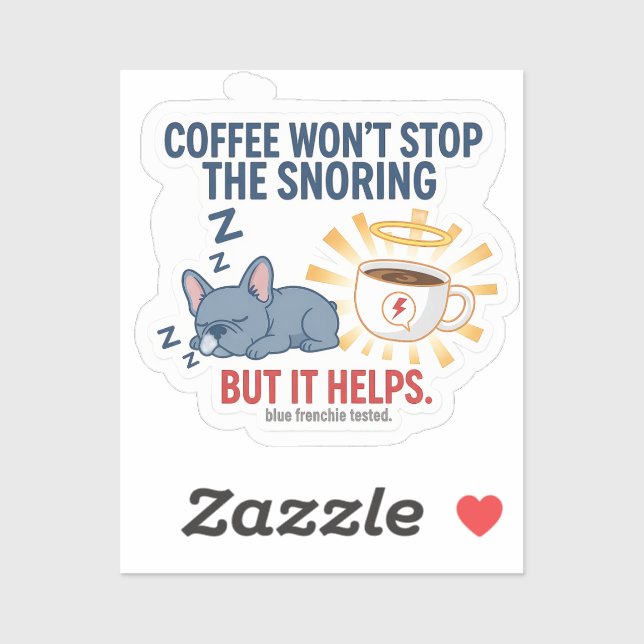 Coffee Won’t Stop The Snoring (Sheet)