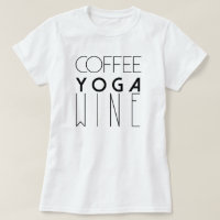 Coffee Yoga Wine | Chic Typography