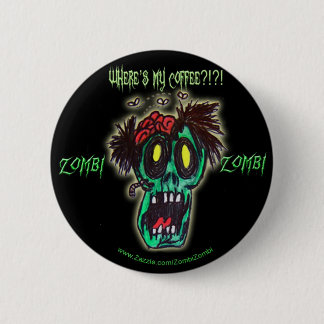 coffee zombie 6 cm round badge