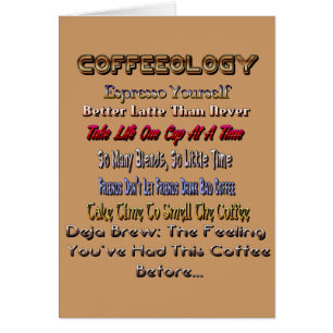 Coffeeology Coffee Lovers Humour Card