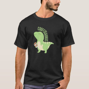Coffeesaurus Coffee Dinosaur Cute Dino Caffeine L T-Shirt