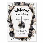 Coffin Black Roses Gothic Wedding Welcome