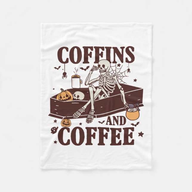 Coffins And Coffee Funny Skeleton Halloween  Fleece Blanket (Front)