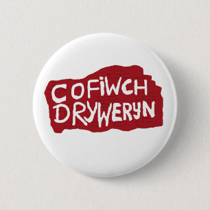 Cofiwch Dryweryn Badge