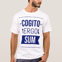 Cogito ergo sum - Latin phrase